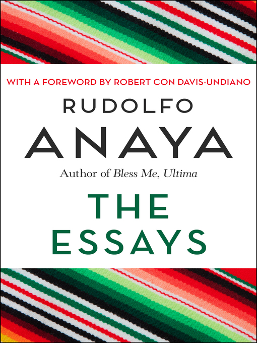 Title details for The Essays by Rudolfo Anaya - Wait list